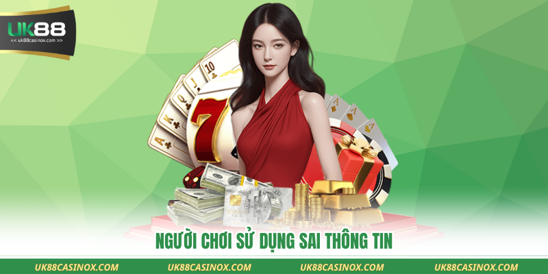 Người chơi sử dụng sai thông tin