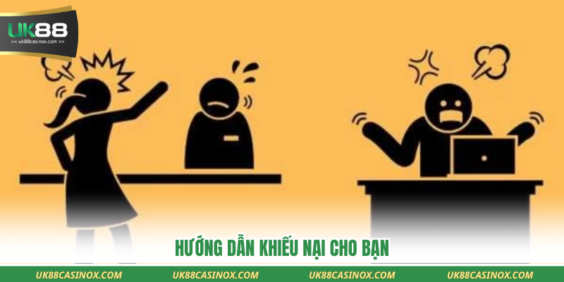 Hướng dẫn khiếu nại cho bạn