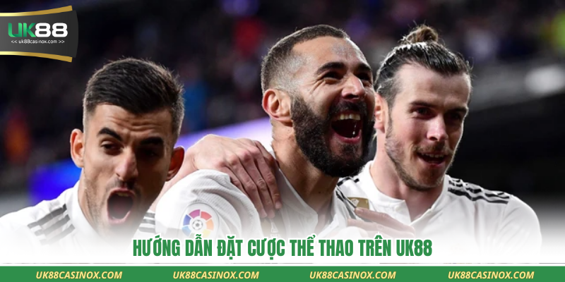 Hướng dẫn đặt cược thể thao trên UK88