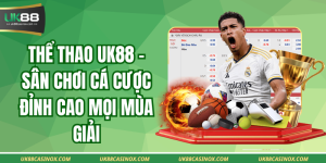 Thể Thao UK88 - Sân Chơi Cá Cược Đỉnh Cao Mọi Mùa Giải