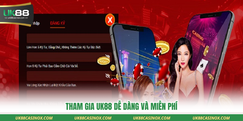 Tham gia UK88 dễ dàng và miễn phí